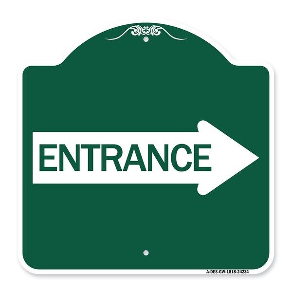 Designer Series Sign-Right Arrow Entrance, Green & White Aluminum Sign, 18" H, GW-1818-24234